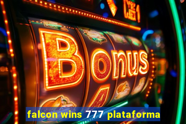 falcon wins 777 plataforma